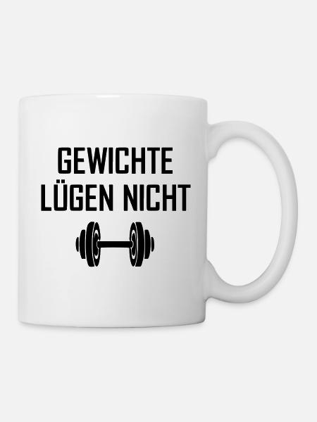 Gewichte lügen nicht - Tasse - Weiß