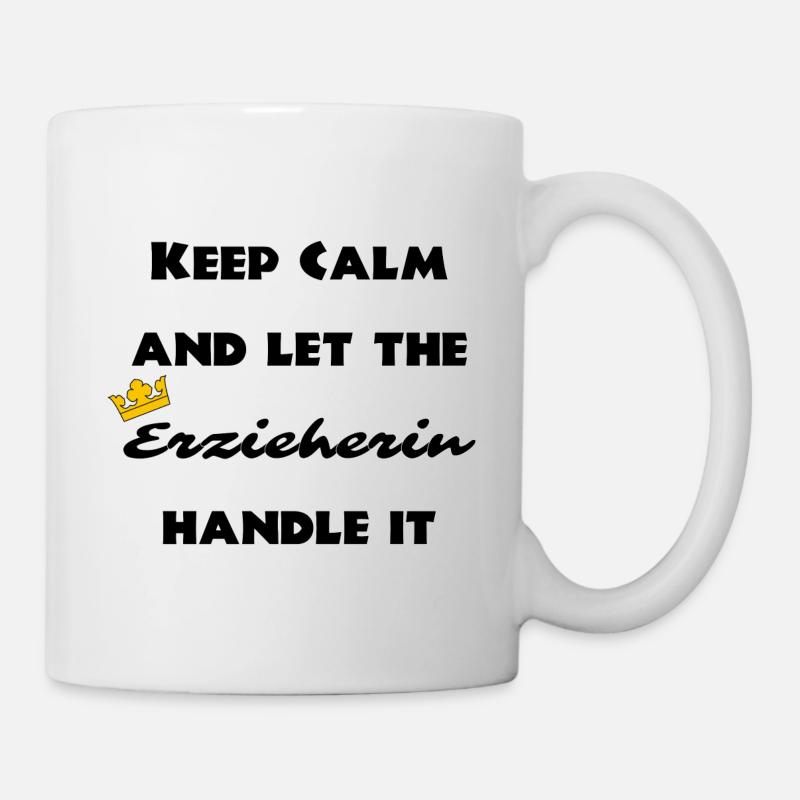 Keep Calm and Let the educator handle it - Mug - white