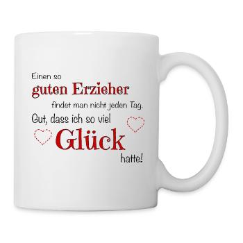 Guter Erzieher - viel Glück hatte! - Tasse - Weiß - Rechts