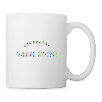 Phrase You Need To calm down Taylor pink and green - Mug - white - Right