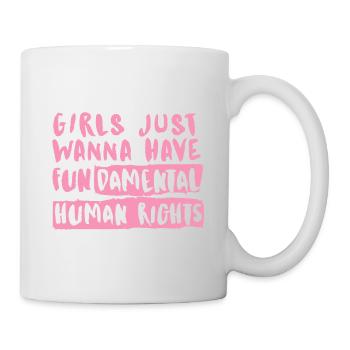 Feminismus Gleichheit rosa Mädchen wollen einfach nur Spaß haben - Tasse - Weiß - Rechts