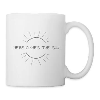 here comes the sun - Tasse - Weiß - Rechts