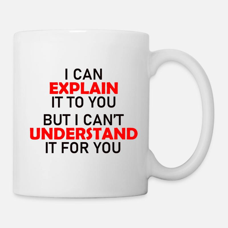 Engineer Slogan - Tasse - Weiß