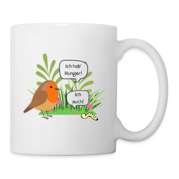 Rotkehlchen Wurm Ich hab Hunger - Tasse - Weiß - Rechts