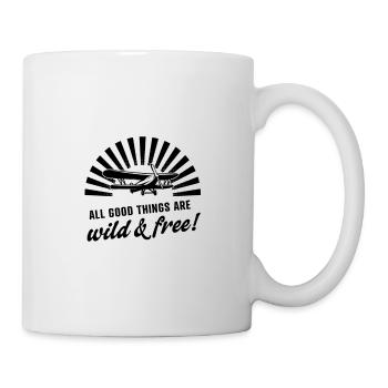 All good things are wild & free - Tasse - Weiß - Rechts