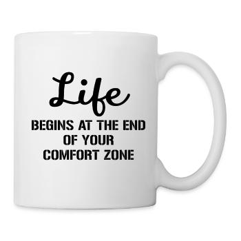 Life Begins At The End Of Your Comfort Zone 3 - Mug blanc - blanc - Droite