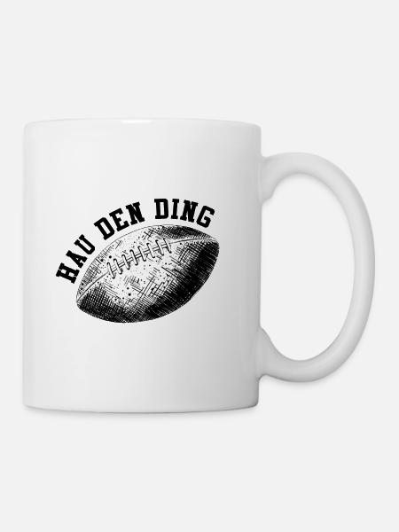 American Football Spruch Hau den Ding US Sport - Tasse - Weiß