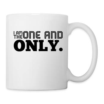 I AM THE ONE AND ONLY. Shirt f. Self-confident. V1 - Mug - white - Right