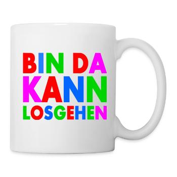 BIN DA KANN LOSGEHEN - Tasse - Weiß - Rechts