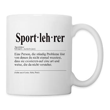 Sportlehrer Lustige Berufs Definition - Tasse - Weiß - Rechts