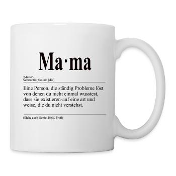 Mama Lustige Definition - Tasse - Weiß - Rechts