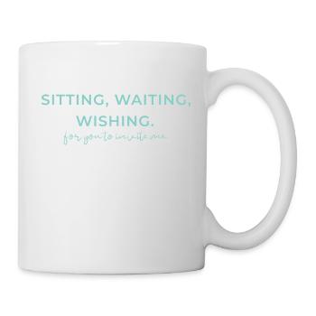 Human Design Projektor "Sitting, Waiting, Wishing. - Tasse - Weiß - Rechts