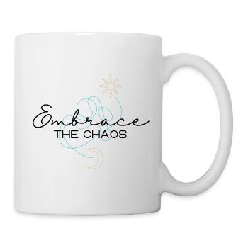 Umarme das Chaos - Tasse - Weiß - Rechts