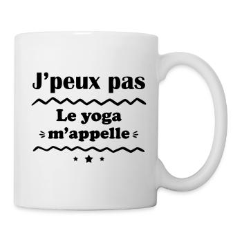J'peux pas le yoga m'appelle, yogiste, zen - Mug blanc - blanc - Droite