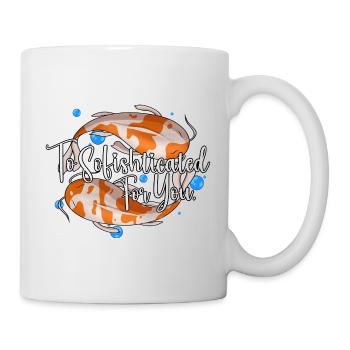 To Sofishticated for You - Tasse - Weiß - Rechts