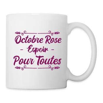 Octobre Rose Espoir Pour Toutes - Mug blanc - blanc - Droite