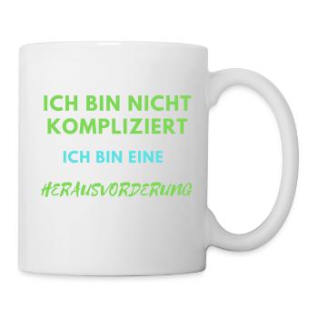 Ich BIN NICHT KOMPLIZIERT - Tasse - Weiß - Rechts