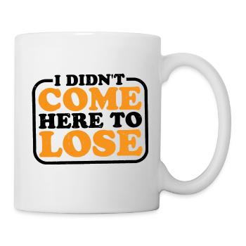 Je ne suis pas venu ici pour perdre 2 - Mug blanc - blanc - Droite