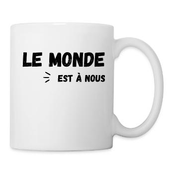 Le monde est à nous - Mug blanc - blanc - Droite
