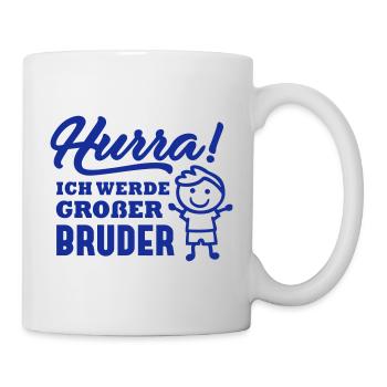 Hurra, ich werde Bruder (Schriftzug) - Tasse - Weiß - Rechts