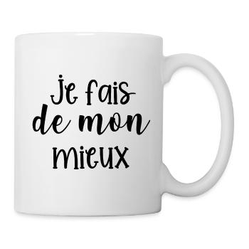je fais de mon mieux - Mug blanc - blanc - Droite