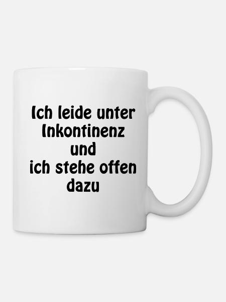 Ich leide unter Inkontinenz - Tasse - Weiß