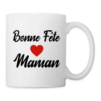 Bonne Fête Maman | fête des mères - Mug blanc - blanc - Droite