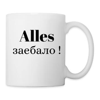 Alles Zajebalo - Tasse - Weiß - Rechts