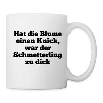 T-Shirt "hat die Blume einen Knick" - Tasse - Weiß - Rechts