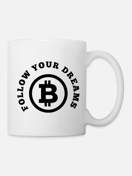 Follow your Dreams and Krypto BTC Schwarz - Mug - white