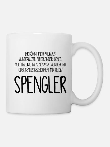 Spengler, der Tausendsassa, das Genie - Tasse - Weiß