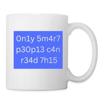 Only smart people can read this - Tasse - Weiß - Rechts