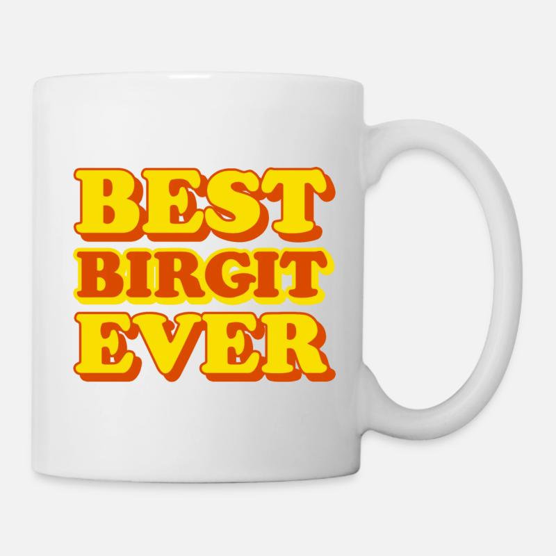 Birgit Vorname Lustiges Geschenk - Tasse - Weiß