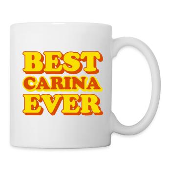 Carina Vorname lustiges Geschenk - Tasse - Weiß - Rechts