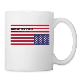 Leben in einer neuen Welt mit einer alten Seele - Tasse - Weiß - Rechts