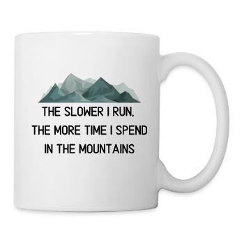 More time in the mountains! - Mug - white - Right