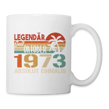 Legenden werden im Oktober 1973 geboren - 1973 - Tasse - Weiß - Rechts