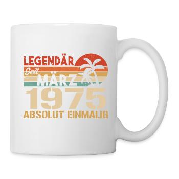 Legendär Seit März 1975 - Absolut Einmalig - Tasse - Weiß - Rechts