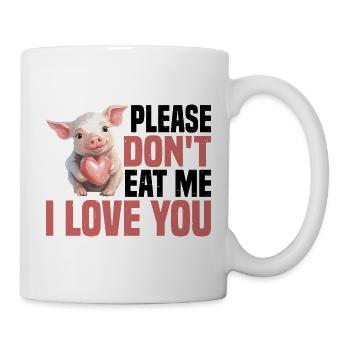Please Don't Eat Me, I Love You 6 - Tasse - Weiß - Rechts