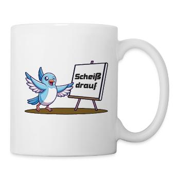 Scheiß drauf - Tasse - Weiß - Rechts