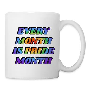 Jeder Monat ist Pride Month - Tasse - Weiß - Rechts
