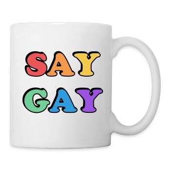 SAY GAY - Mug - white - Right