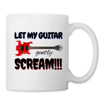 Let my guitar gently scream - Mug - white - Right