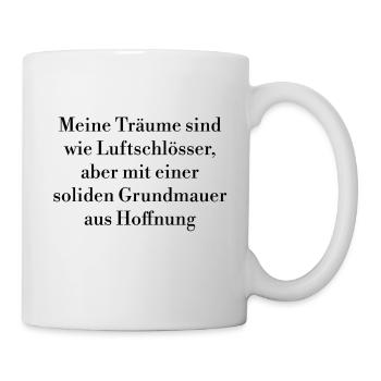 Gedankensprüche - Tasse - Weiß - Rechts