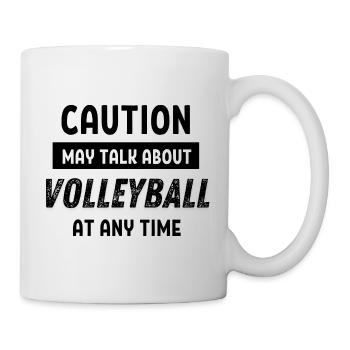 Caution may talk about volleyball at any time - Mug - white - Right