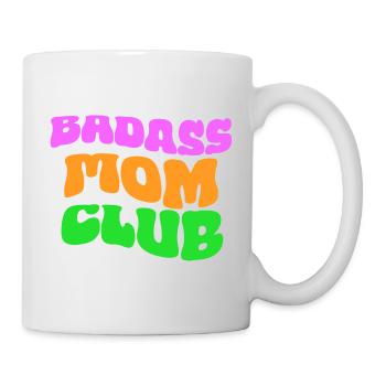 Badass Mom Club - Mug - white - Right