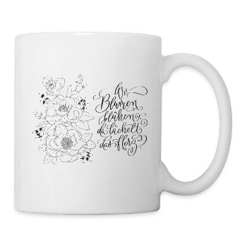 Blumen mit positivem Sinnspruch - Tasse - Weiß - Rechts