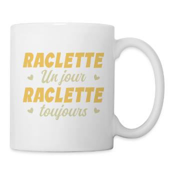Raclette un jour raclette toujours manger fromage - Mug blanc - blanc - Droite