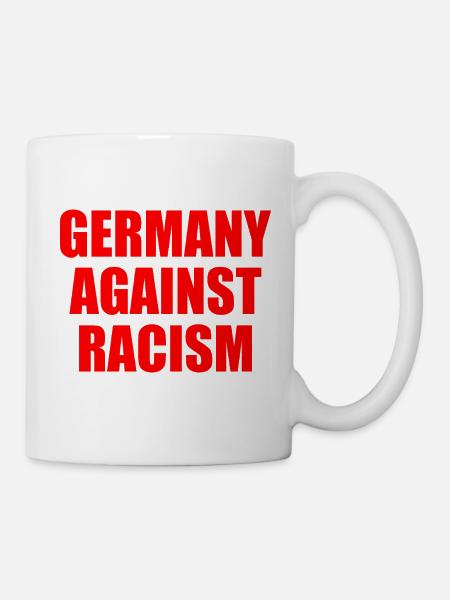 Germany against racism - Tasse - Weiß