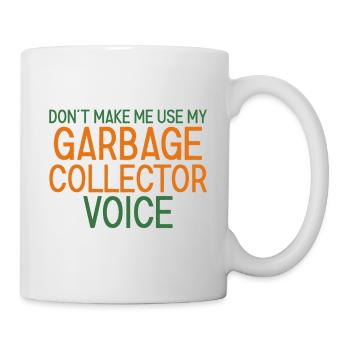 Garbage Collector Voice - Mug - white - Right